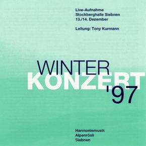 Winter 1997 - Blasorchester Siebnen
Leitung: Tony Kurmann
