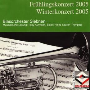 Doppel CD 2005 - Blasorchester Siebnen
Leitung: Tony Kurmann