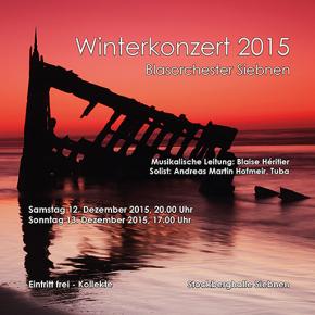 Winter 2015 - Blasorchester Siebnen
Leitung: Blaise Héritier