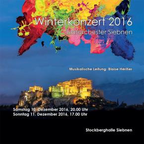Winter 2016 - Blasorchester Siebnen
Leitung: Blaise Héritier